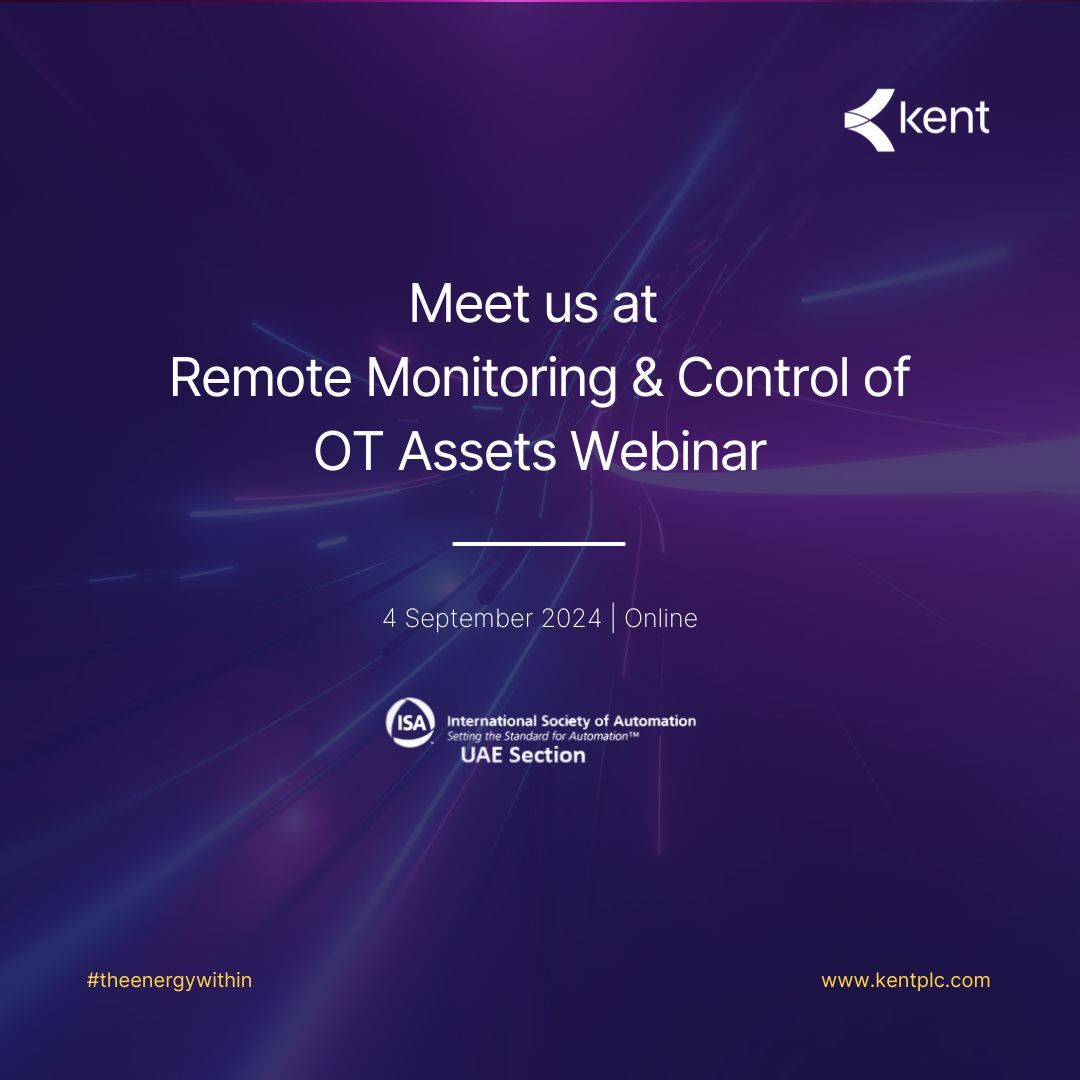 Kent Remote Monitoring Control of OT Assets Webinar